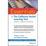 Essentials of the California Verbal Learning Test: Cvlt-C, Cvlt-2, & Cvlt3