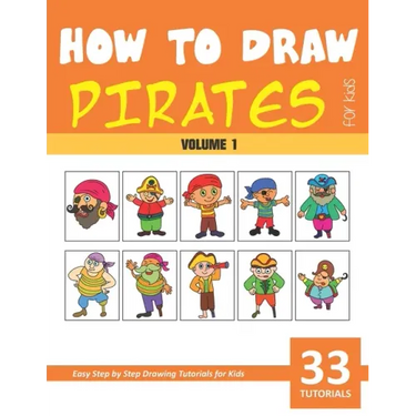 How to Draw Pirates for Kids - Volume 1