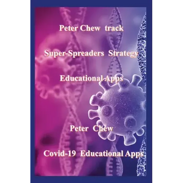 Peter Chew track super-spreaders strategy Educational Apps: Covid-19 Educational Apps