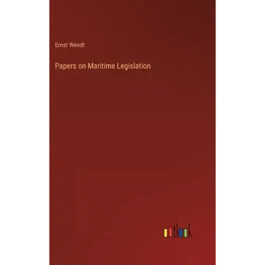 Papers on Maritime Legislation
