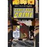 Comic Book Crime: Truth, Justice, and the American Way