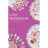 Easy Mandalas Mini Colouring Book: 50 Original Travel Size Mandala Designs For Relaxation
