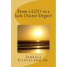 From a GED to a Juris Doctor Degree!