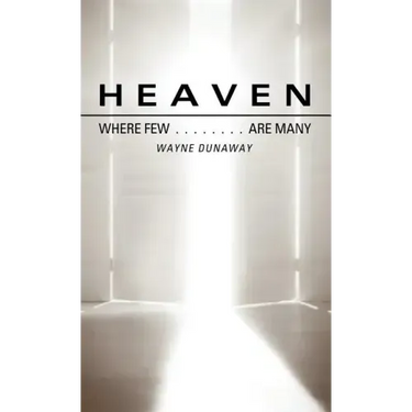 Heaven: Where Few Are Many