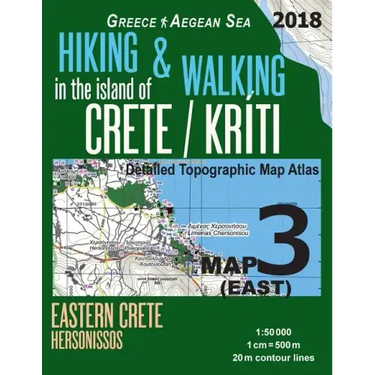 Hiking & Walking in the Island of Crete/Kriti Map 3 (East) Detailed Topographic Map Atlas 1: 50000 Eastern Crete Hersonissos Greece Aegean Sea: Trails