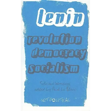 Revolution, Democracy, Socialism: Selected Writings of V.I. Lenin