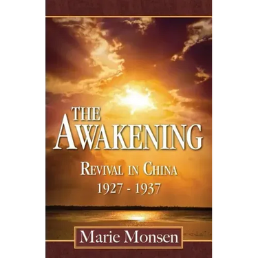 The Awakening: Revival in China: 1927-1937