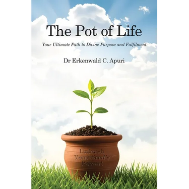 The Pot of Life: Your Ultimate Path to Divine Purpose and Fulfilment