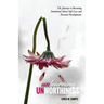 UNlearning UNworthiness: The Journey to Becoming Intentional About Self-Love and Personal Development.