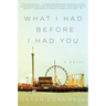 What I Had Before I Had You