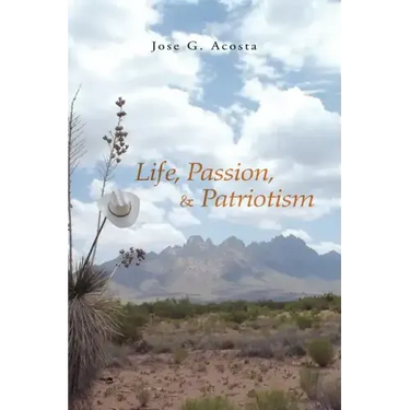 Life, Passion, & Patriotism