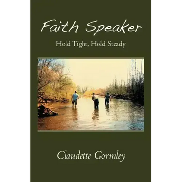 Faith Speaker: Hold Tight, Hold Steady