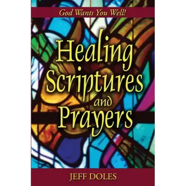 Healing Scriptures And Prayers