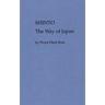 Shinto, the Way of Japan
