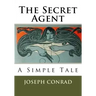 The Secret Agent: A Simple Tale