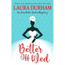 Better Off Wed