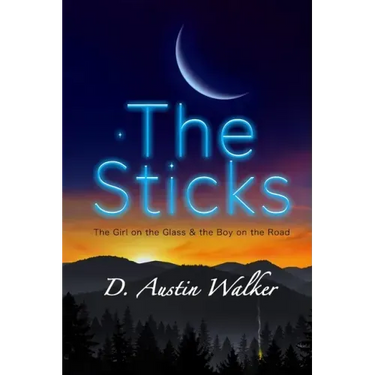The Sticks: The Girl on the Glass and the Boy on the Road