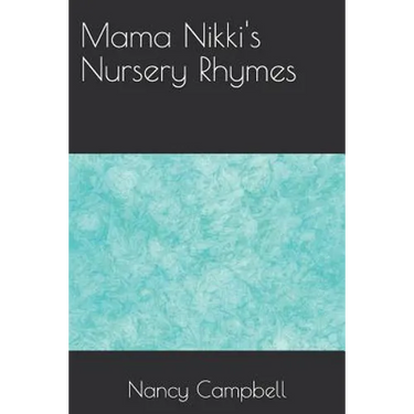 Mama Nikki's Nursery Rhymes