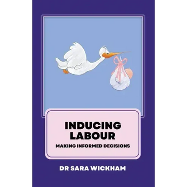 Inducing Labour: making informed decisions