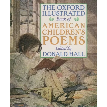 The Oxford Illustrated Book of American Children's Poems