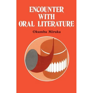 Encounter with Oral Literature