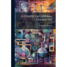 A Course in General Chemistry