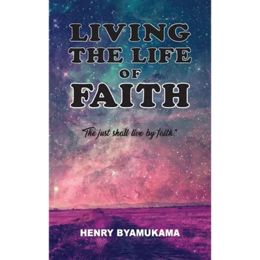 Living The Life Of Faith