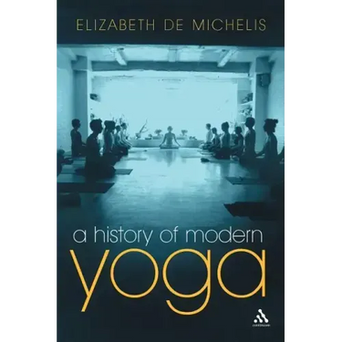 A History of Modern Yoga: Patanjali and Western Esotericism