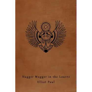 Hugger Mugger in the Louvre (A Homer Evans Mystery)