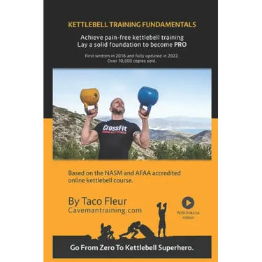 Kettlebell Training Fundamentals: Achieve Pain-Free Kettlebell Training and Build a Strong Foundation to Become a Professional Kettlebell Trainer or E