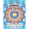 Be Blessed With Your Own Potential: Motivational and inspirational sayings Coloring Book For Adults: Large Print cute unique mandala patterns with mot