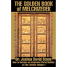 The Golden Book of Melchizedek: How to Become an Integrated Christ/Buddha in This Lifetime Volume 2