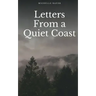 Letters From a Quiet Coast