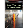 The Tao of Leadership: Essential Lessons in Wisdom and Purpose