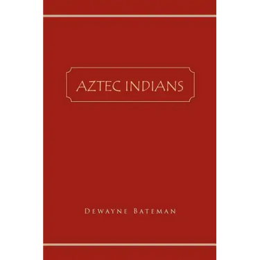 Aztec Indians
