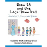 Room 23 and the Lock-Down Drill