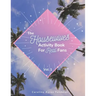 The Housewives Activity Book for Real Fans: Vol. 1