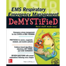 EMS Respiratory Emergency Management Demystified