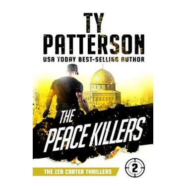 The Peace Killers: A Covert-Ops Suspense Action Novel