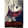 Horrific Happenings: A Dark Horror Anthology Vol. 1-2