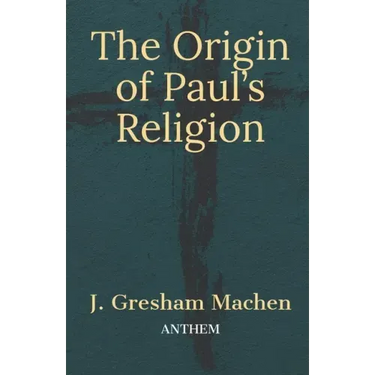 The Origin of Paul's Religion