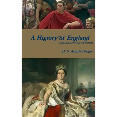 A History of England, Julius Caesar to Queen Victoria