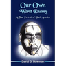 Our Own Worst Enemy