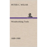 Woodworking Tools 1600-1900