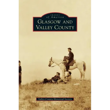 Glasgow and Valley County
