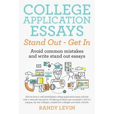 College Application Essays Stand Out - Get In: Avoid common mistakes and write stand out essays
