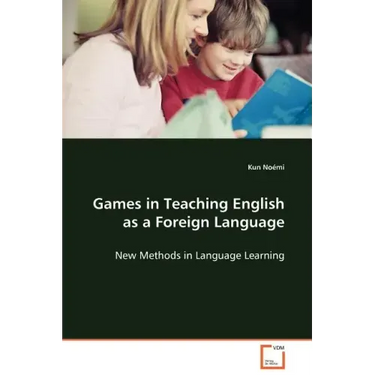 Games in Teaching English as a Foreign Language