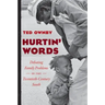 Hurtin' Words: Debating Family Problems in the Twentieth-Century South