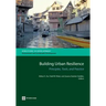 Building Urban Resilience: Principles, Tools, and Practice