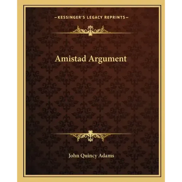 Amistad Argument